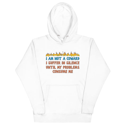 I Am Not A Coward Unisex Hoodie