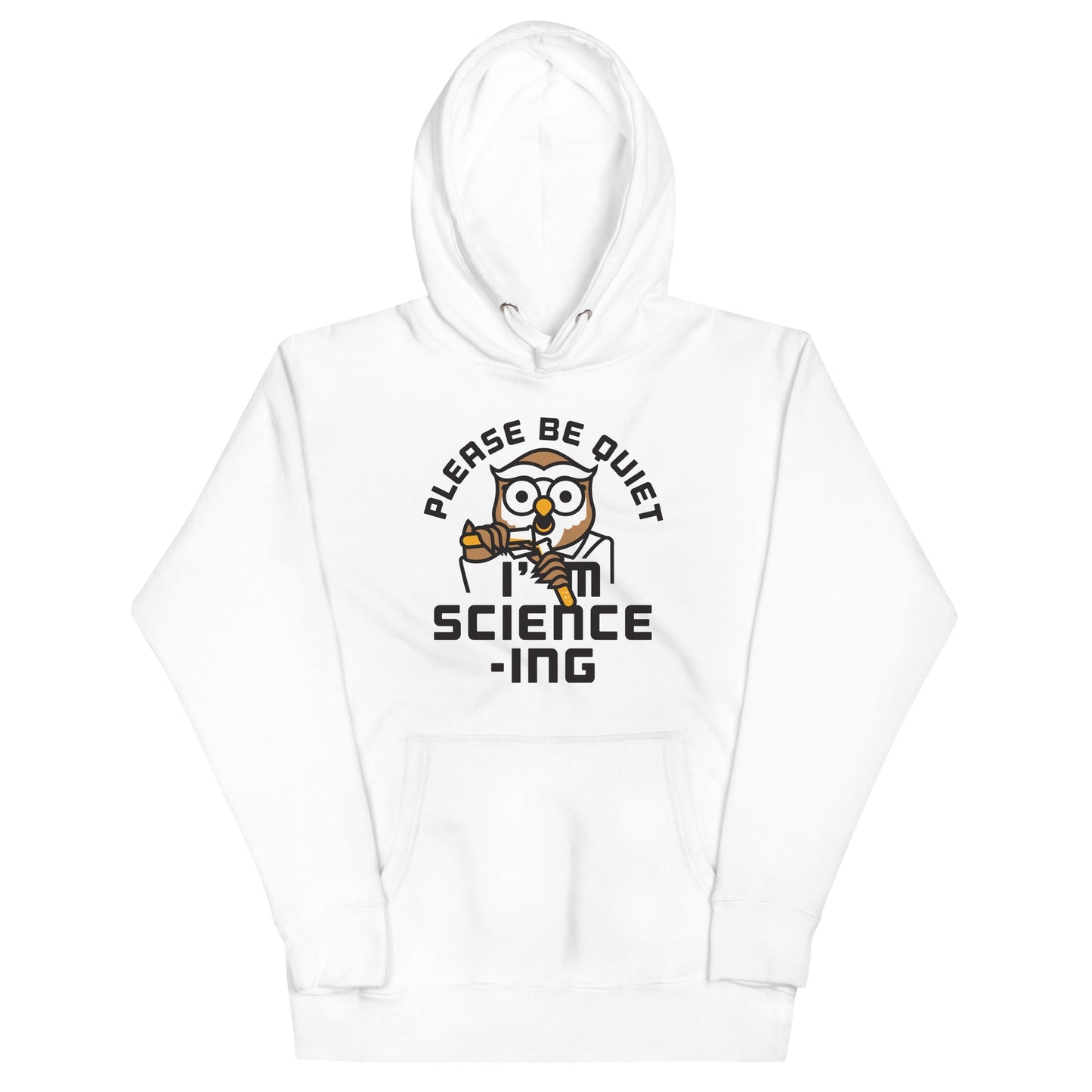 I'm Science-ing Unisex Hoodie