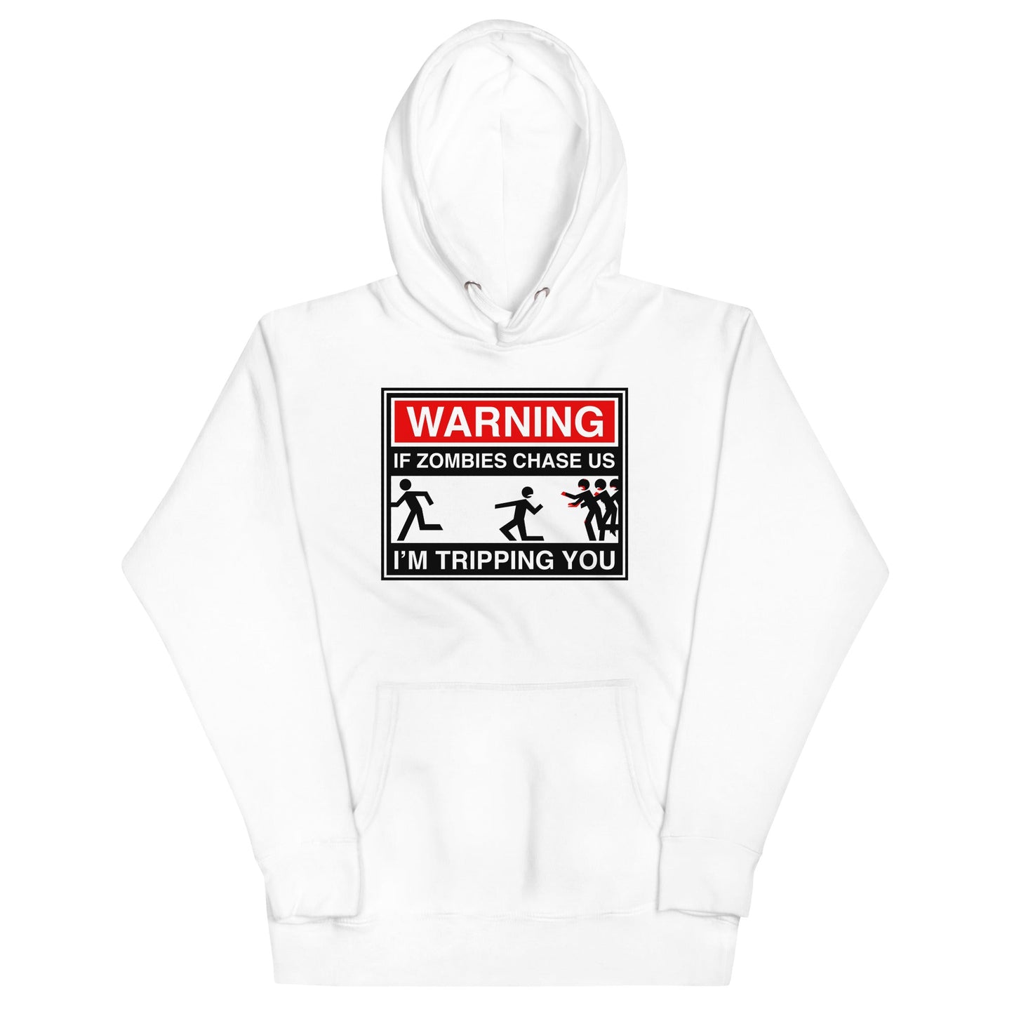 If Zombies Chase Us Unisex Hoodie