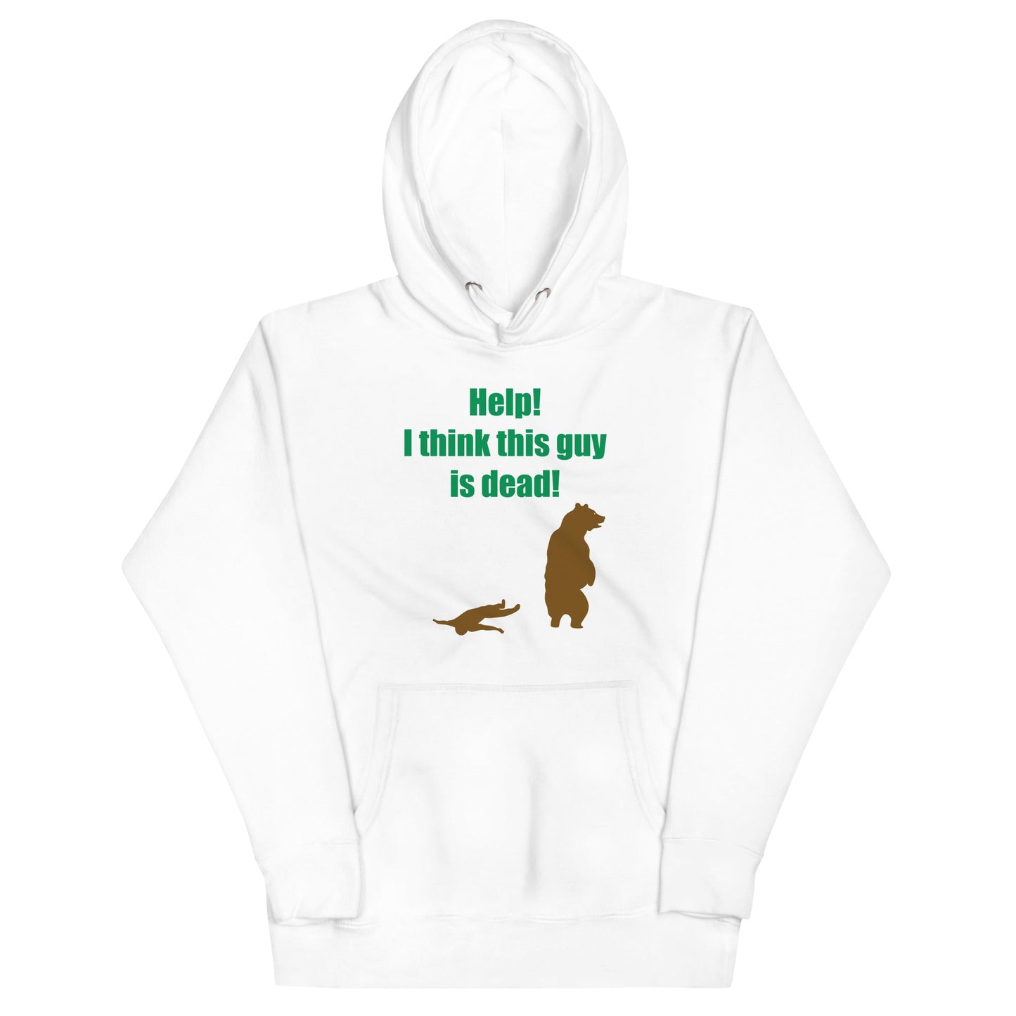 Help! I Think This Guy Is Dead! Unisex Hoodie