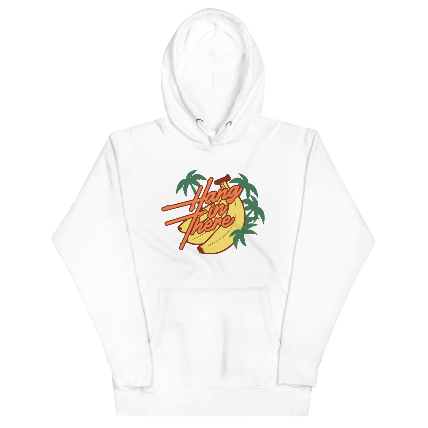 Hang In There Unisex Hoodie