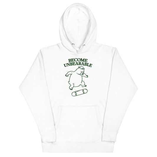Become Unbearable Unisex Hoodie