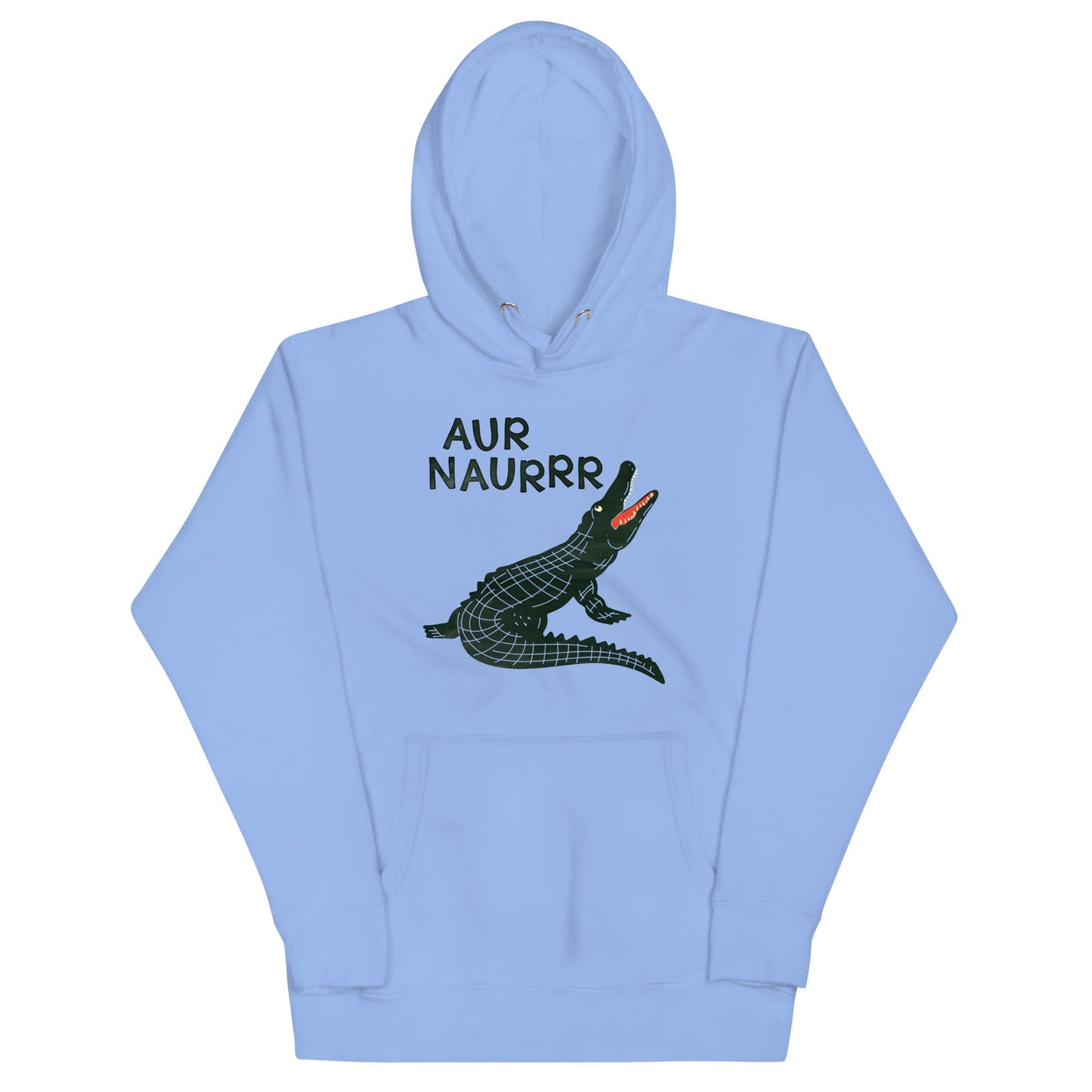 Aur Naurrr Unisex Hoodie