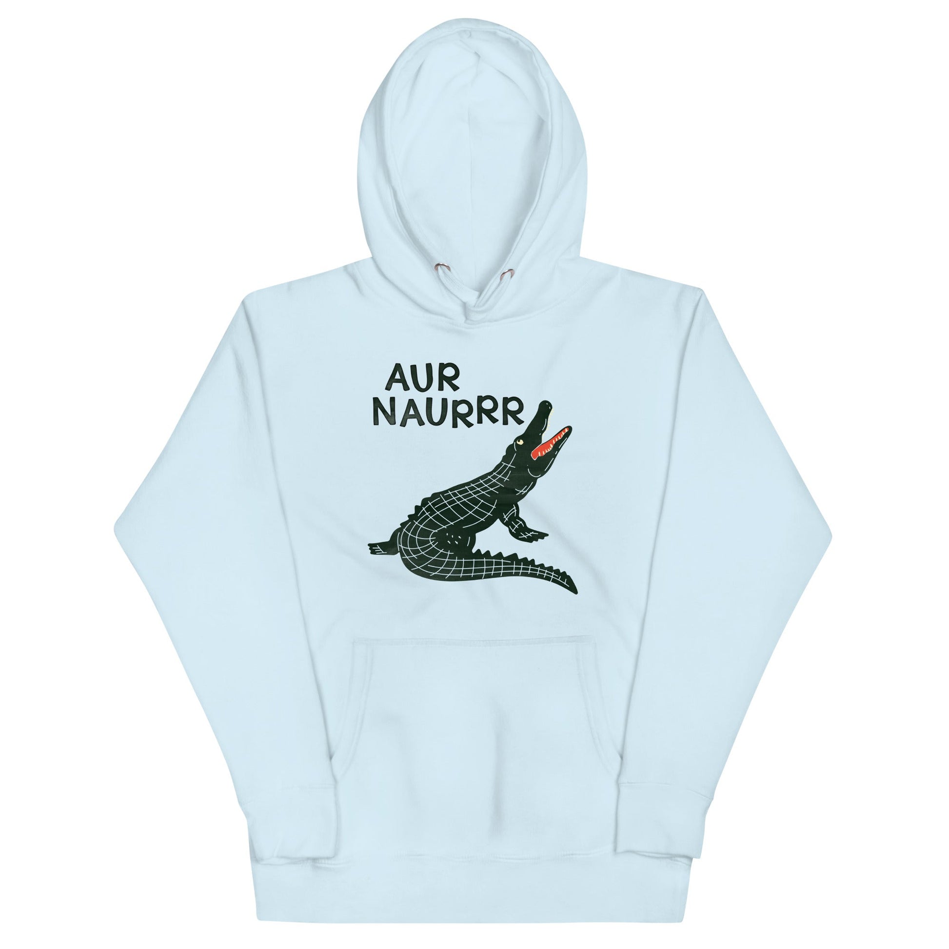 Aur Naurrr Unisex Hoodie