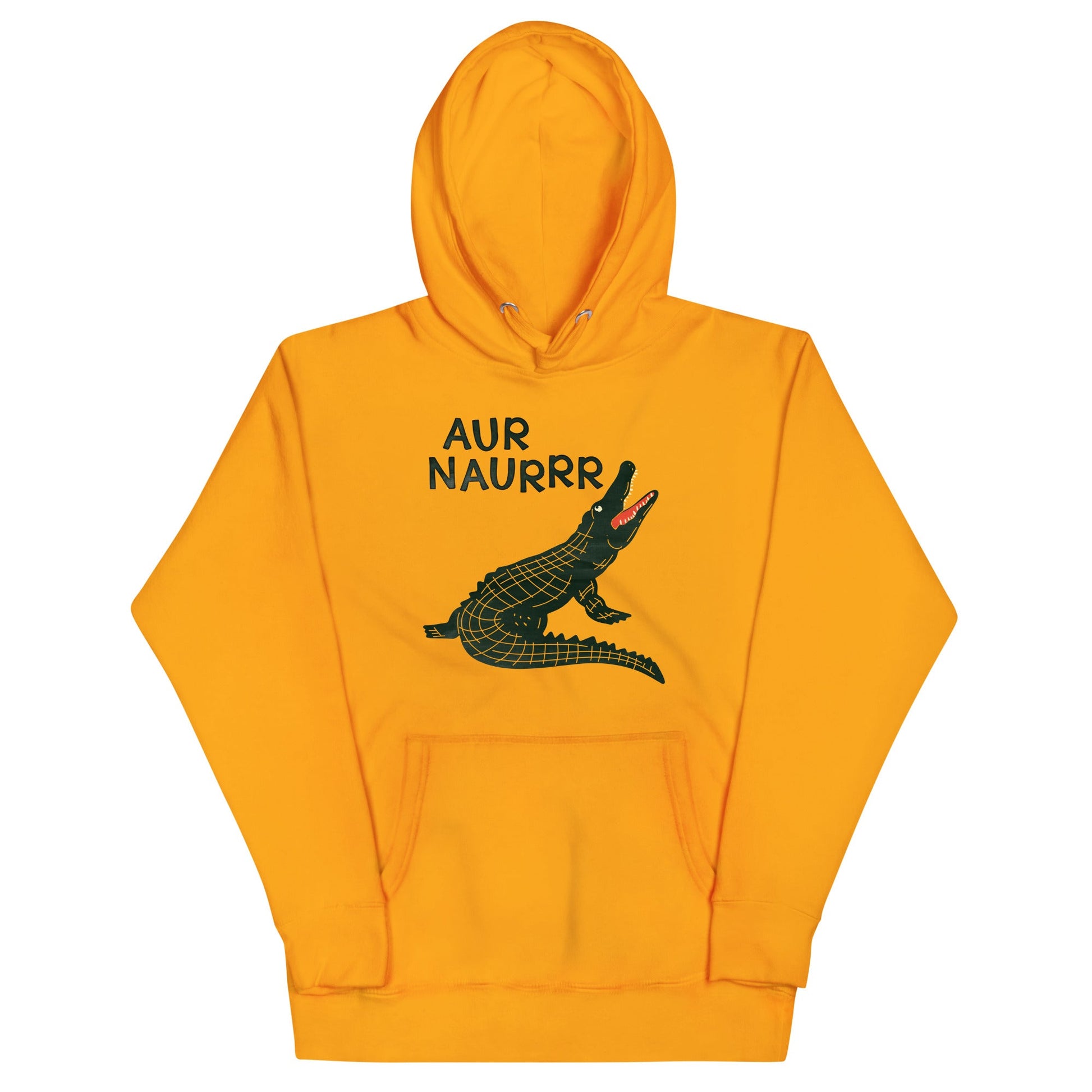 Aur Naurrr Unisex Hoodie