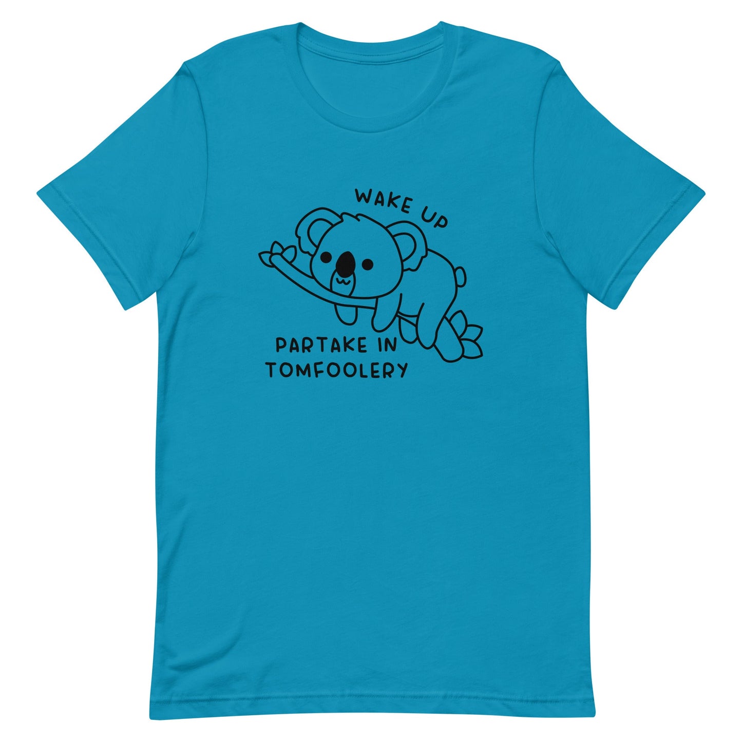 Partake in Tomfoolery Unisex t-shirt