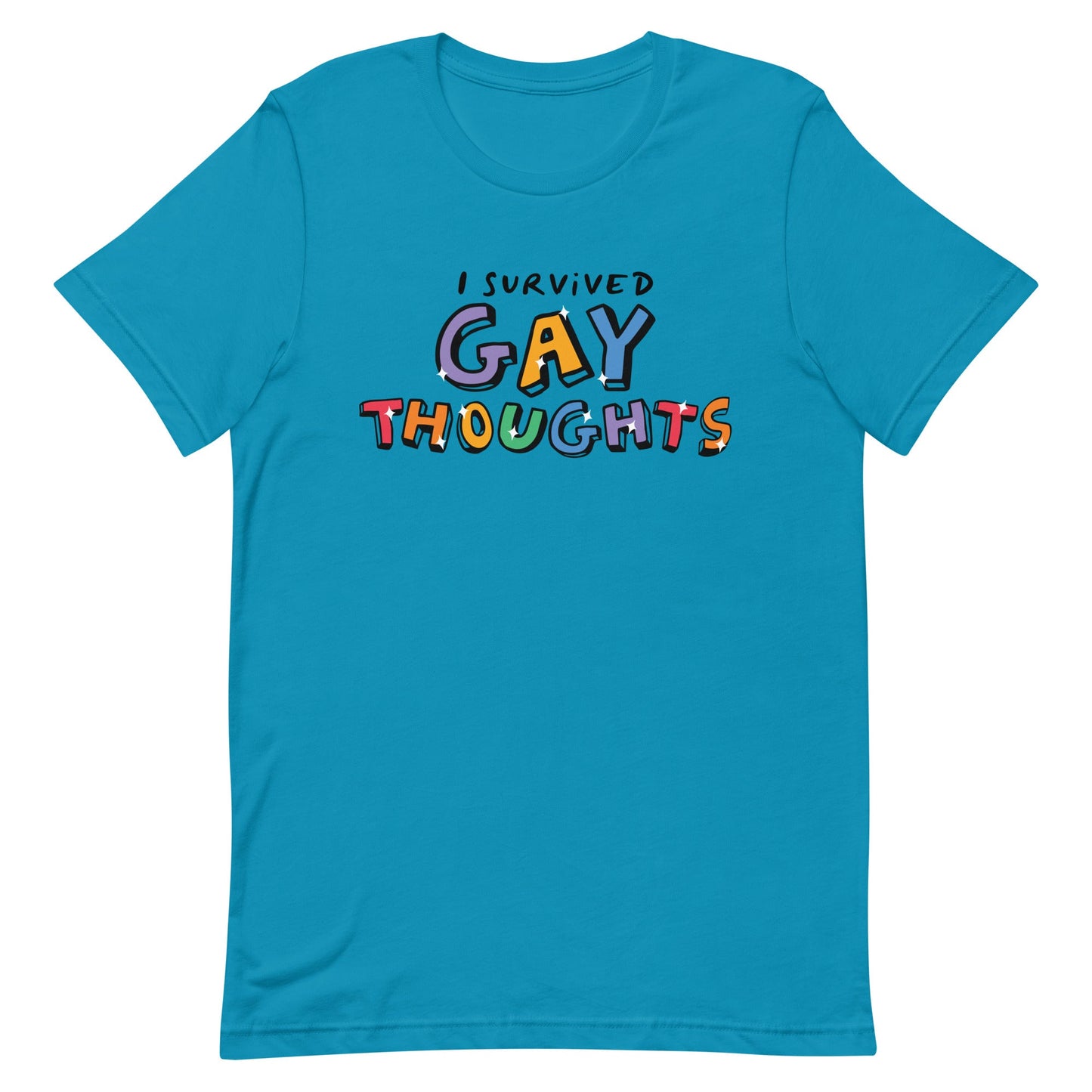 I Survived Gay Thoughts Unisex t-shirt