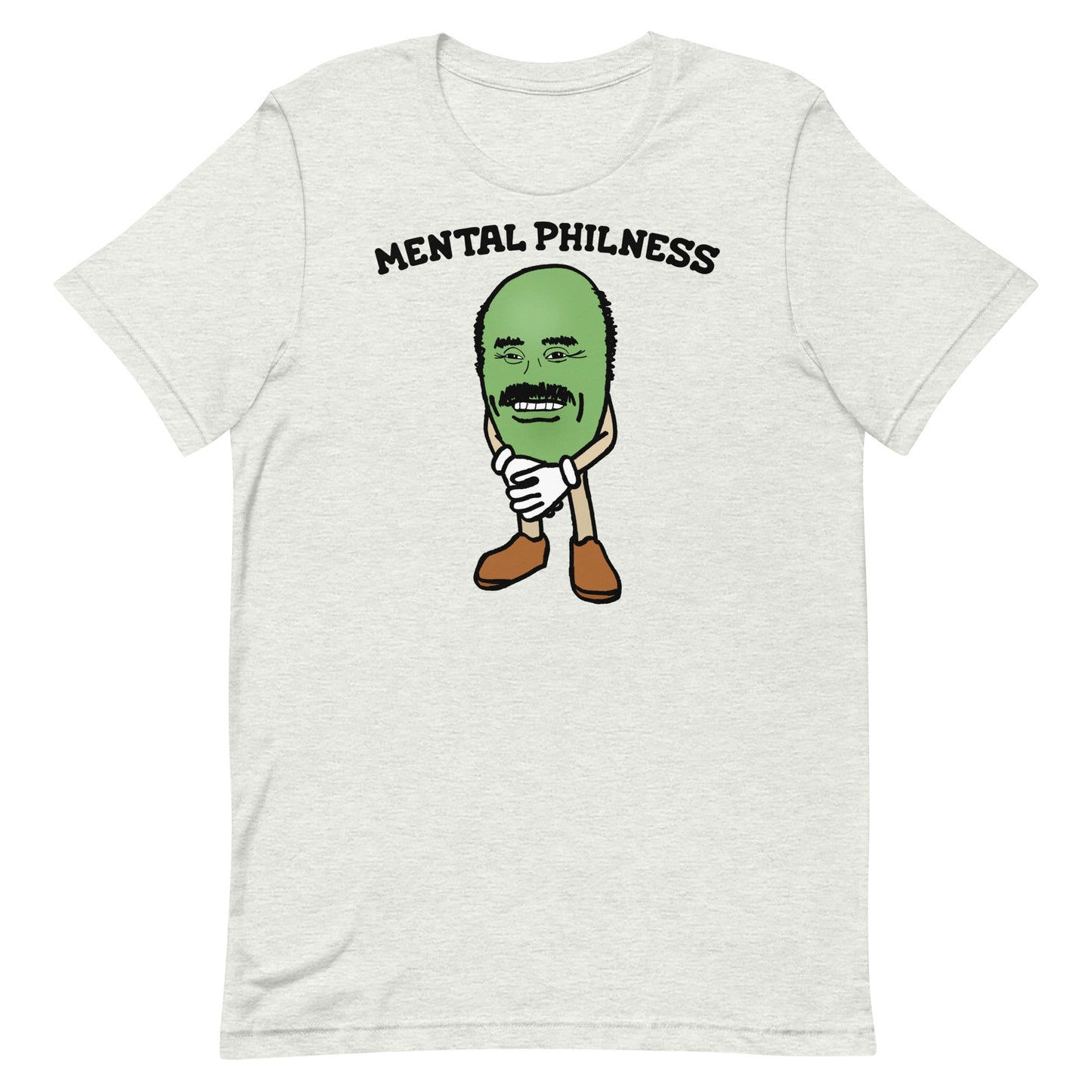 Mental Philness Unisex t-shirt