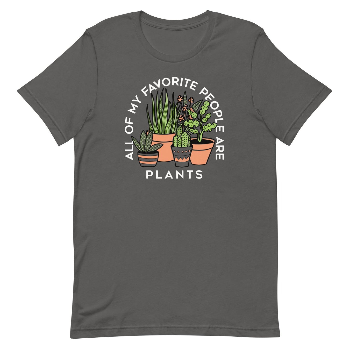 All Of My Favorite People Are Plants Men's Signature Tee