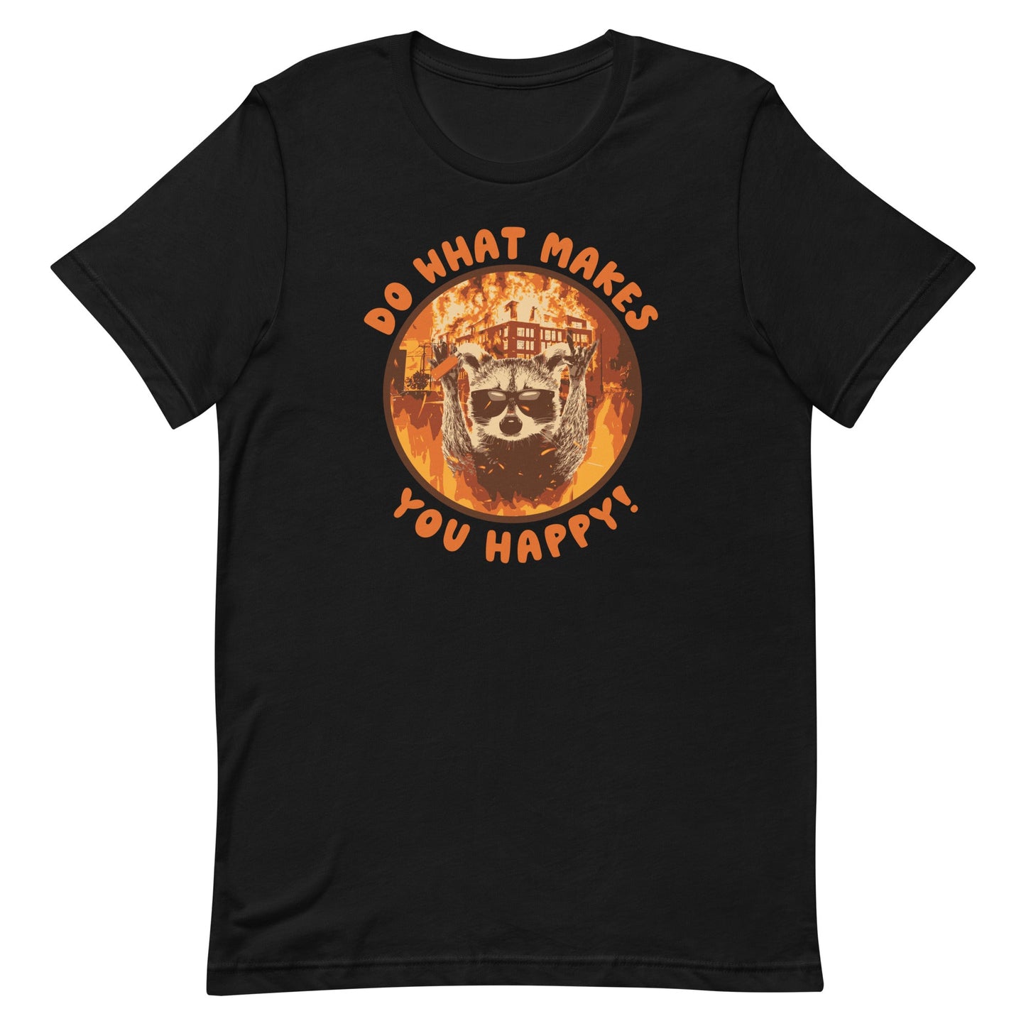 Do What Makes You Happy Unisex t-shirt