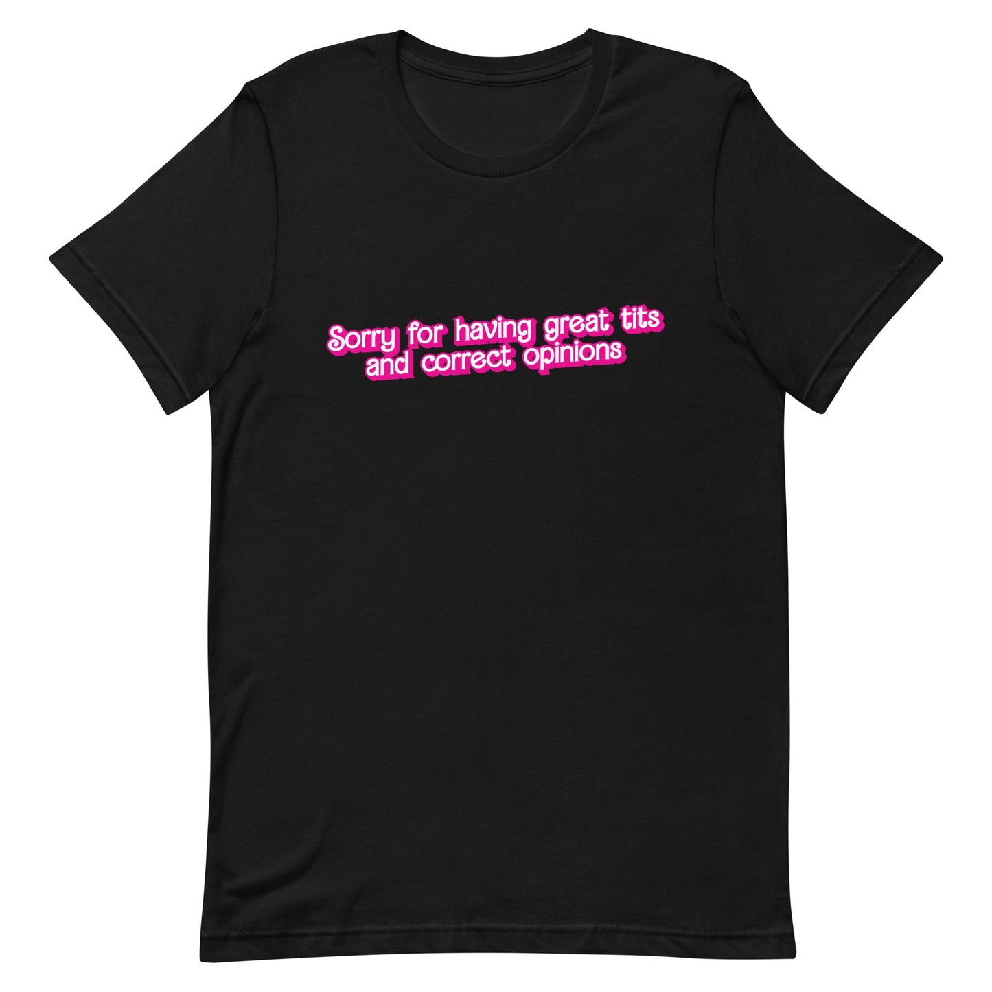 Great Tits and Correct Opinions (Pink Font) Unisex t-shirt