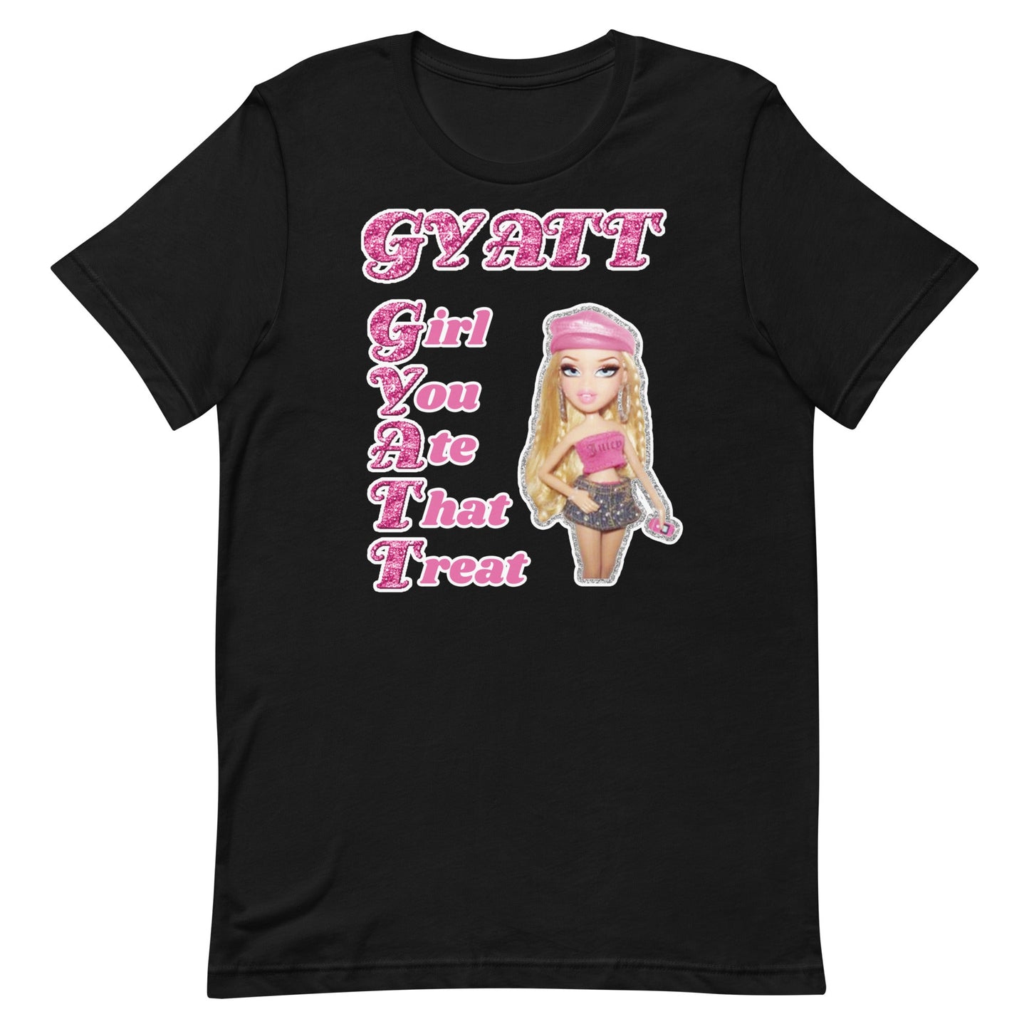 GYATT (Girl You Ate That Treat) Unisex t-shirt