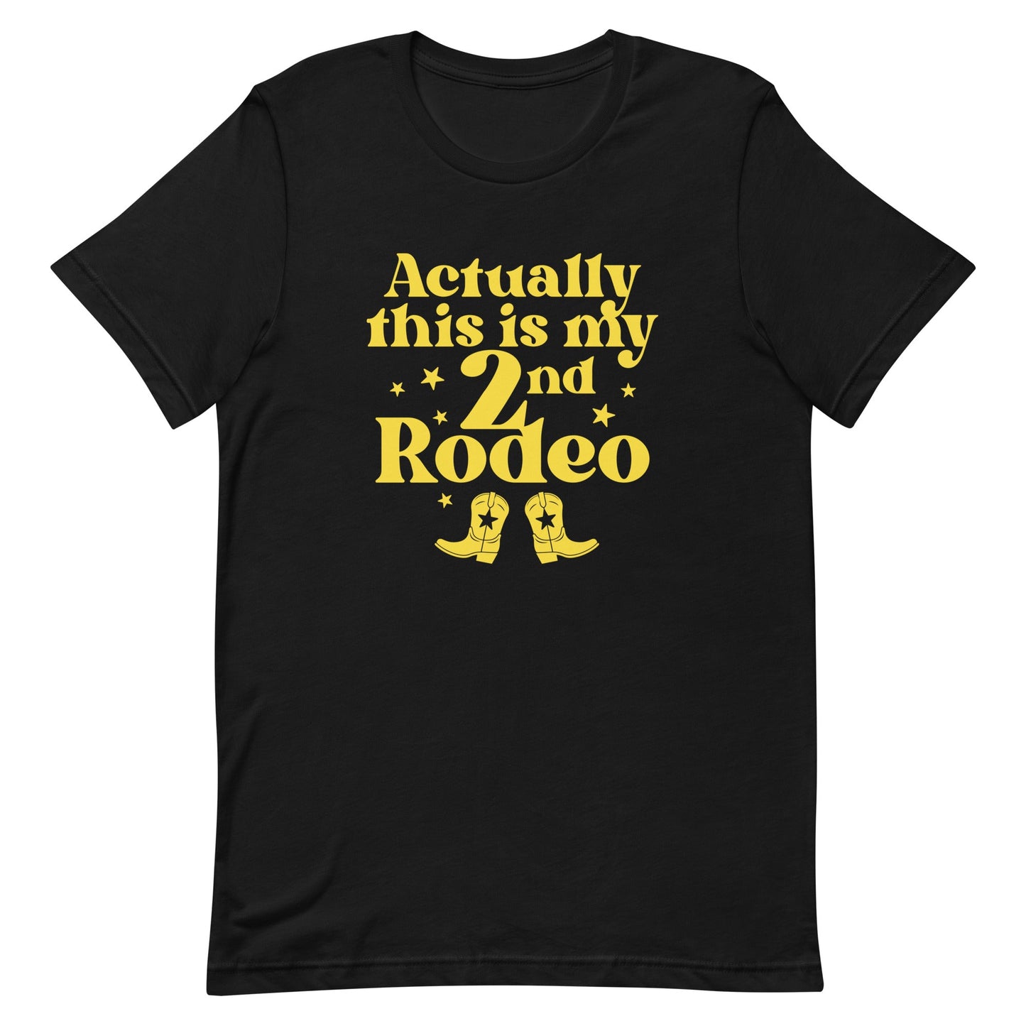 Actually This Is My 2nd Rodeo Men's Signature Tee