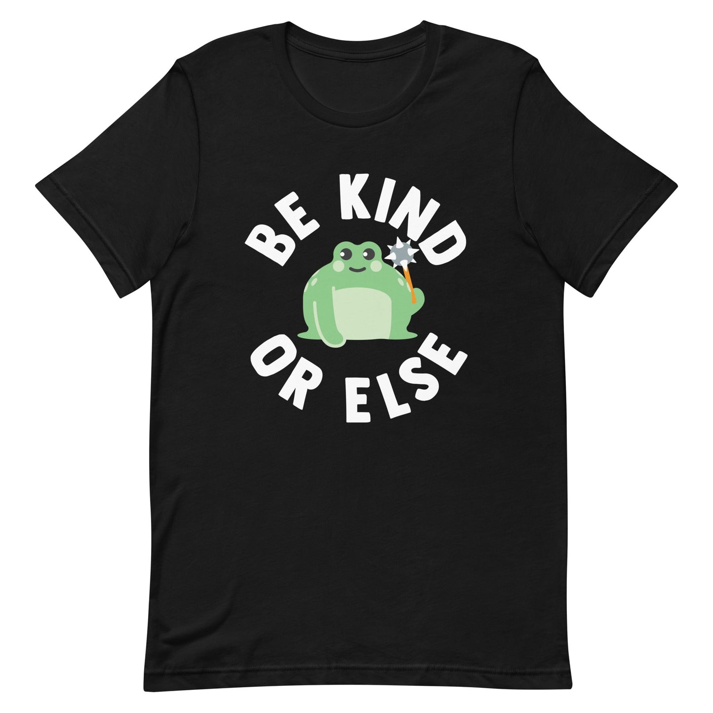 Be Kind Or Else Men's Signature Tee