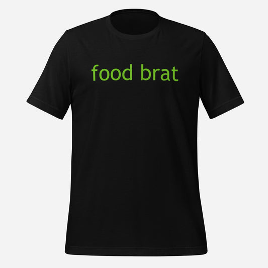 Food Brat Unisex Tee