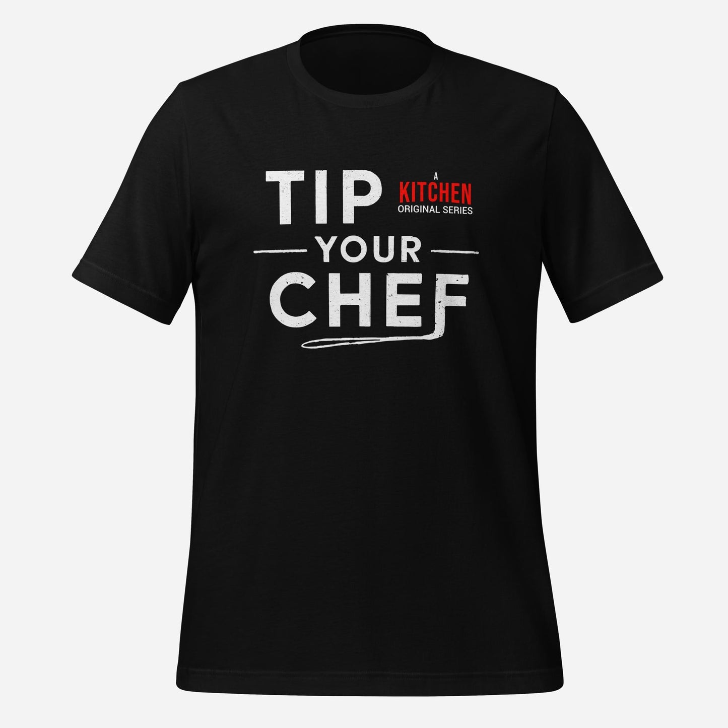 Tip Your Chef Kitchen Flix Unisex Tee
