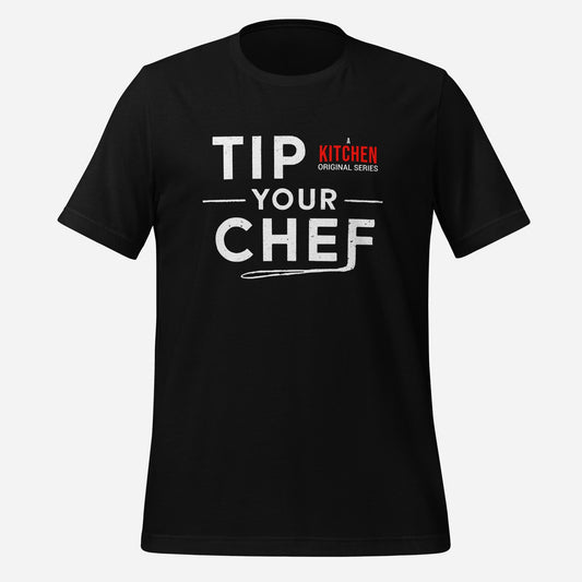 Tip Your Chef Kitchen Flix Unisex Tee