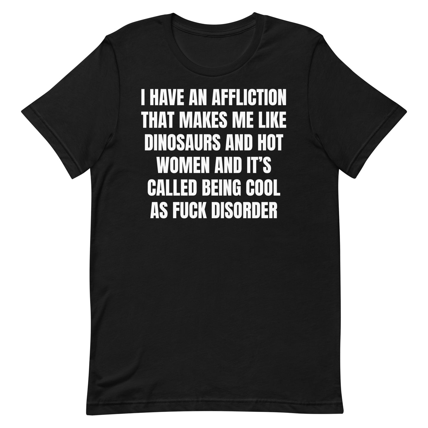 Cool As Fuck Disorder (Dinosaurs & Women) Unisex t-shirt