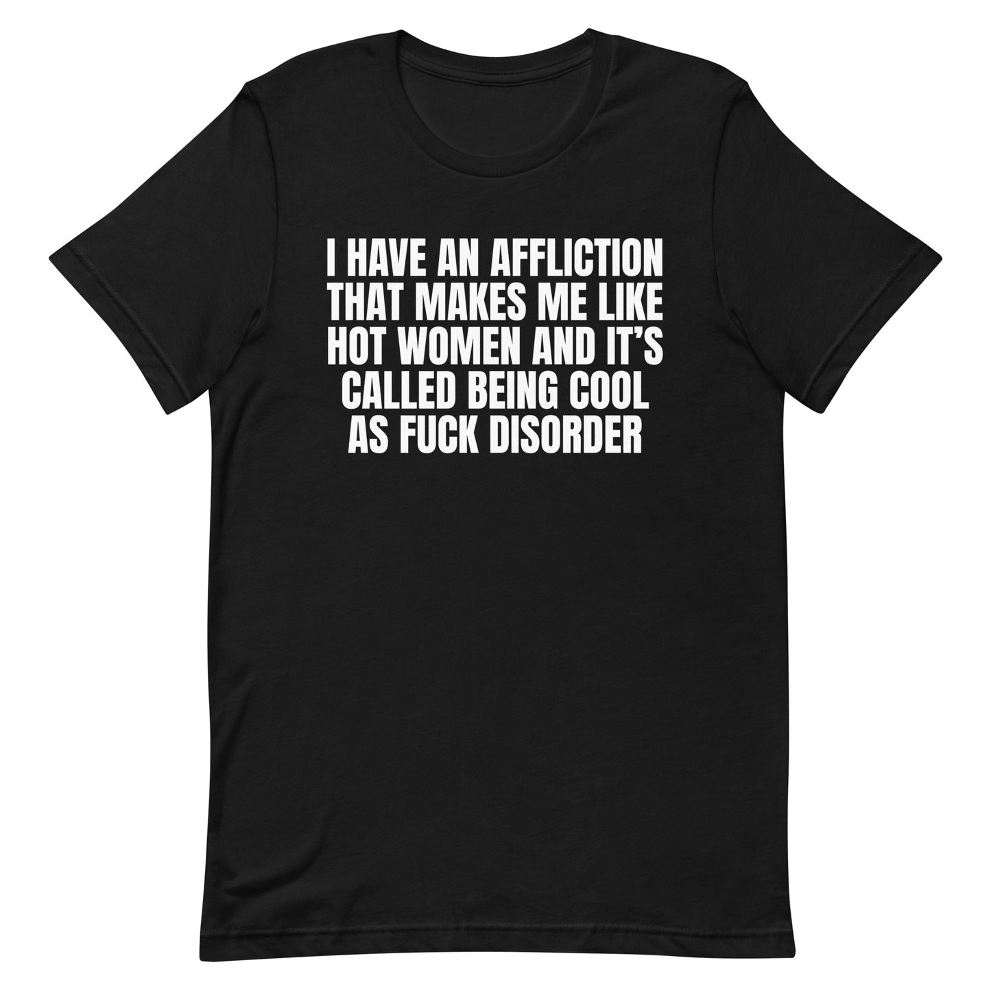 Cool As Fuck Disorder (Women Only) Unisex t-shirt