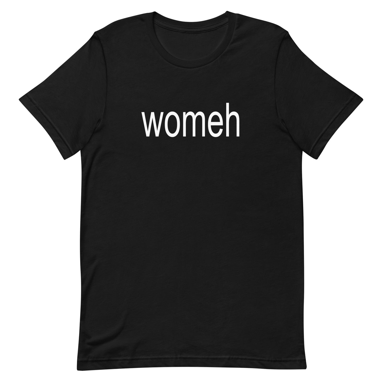 Womeh Unisex t-shirt
