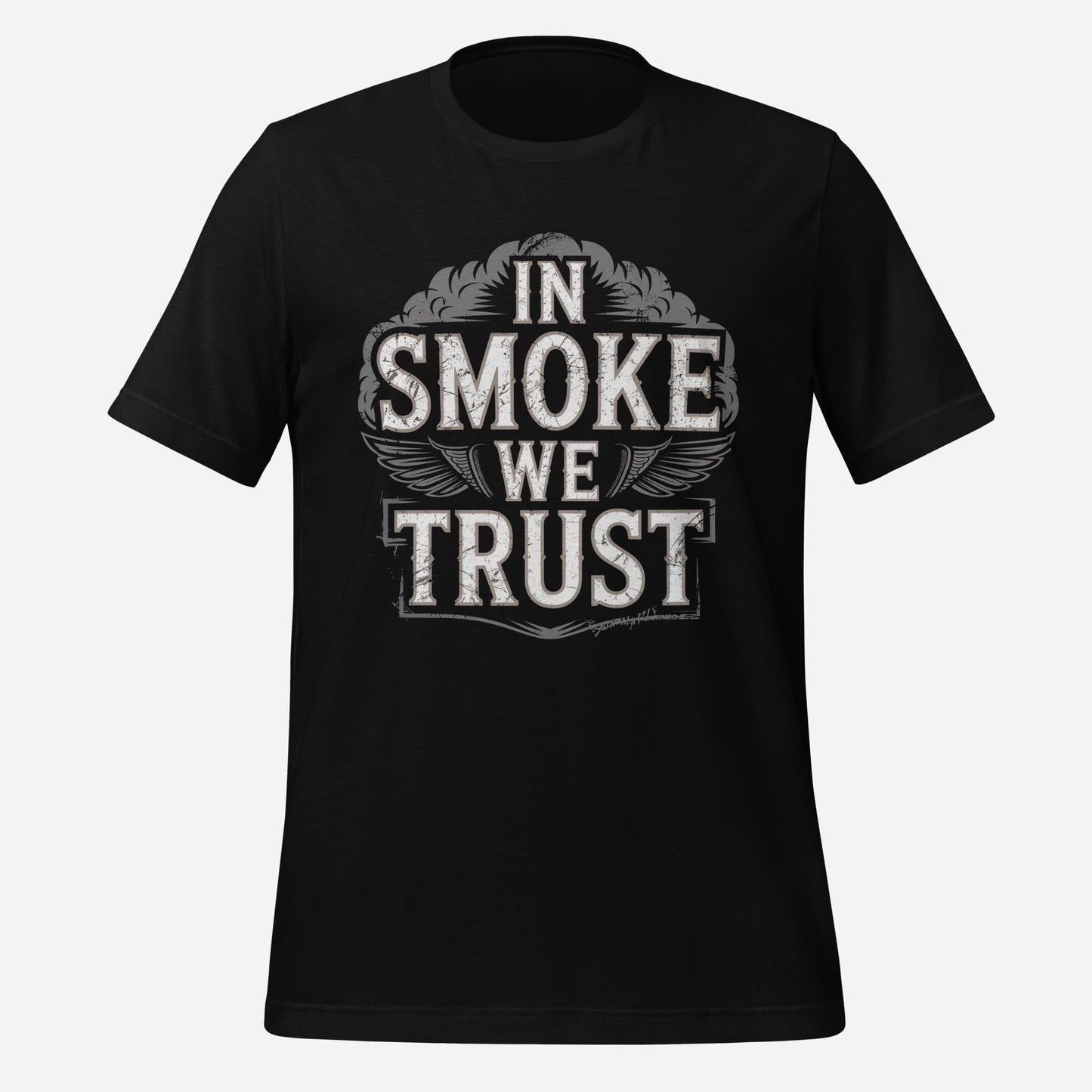 In Smoke We Trust Unisex Tee