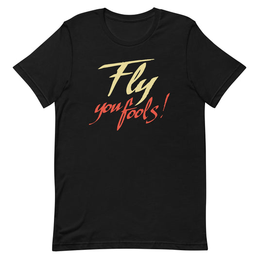 Fly You Fools! Men's Signature Tee