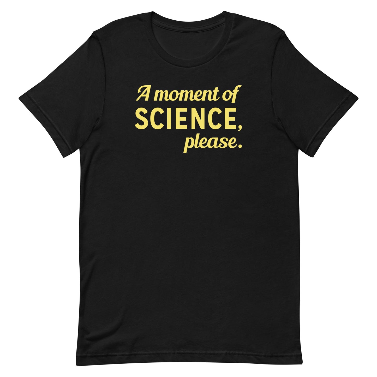 A Moment of Science, Please Men's Signature Tee