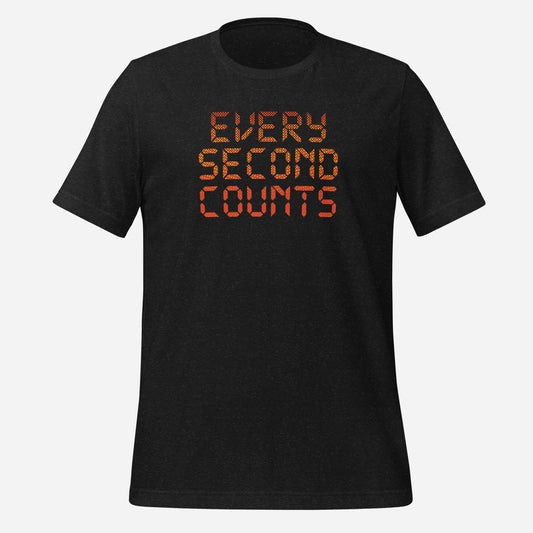 Every Second Counts Unisex Tee