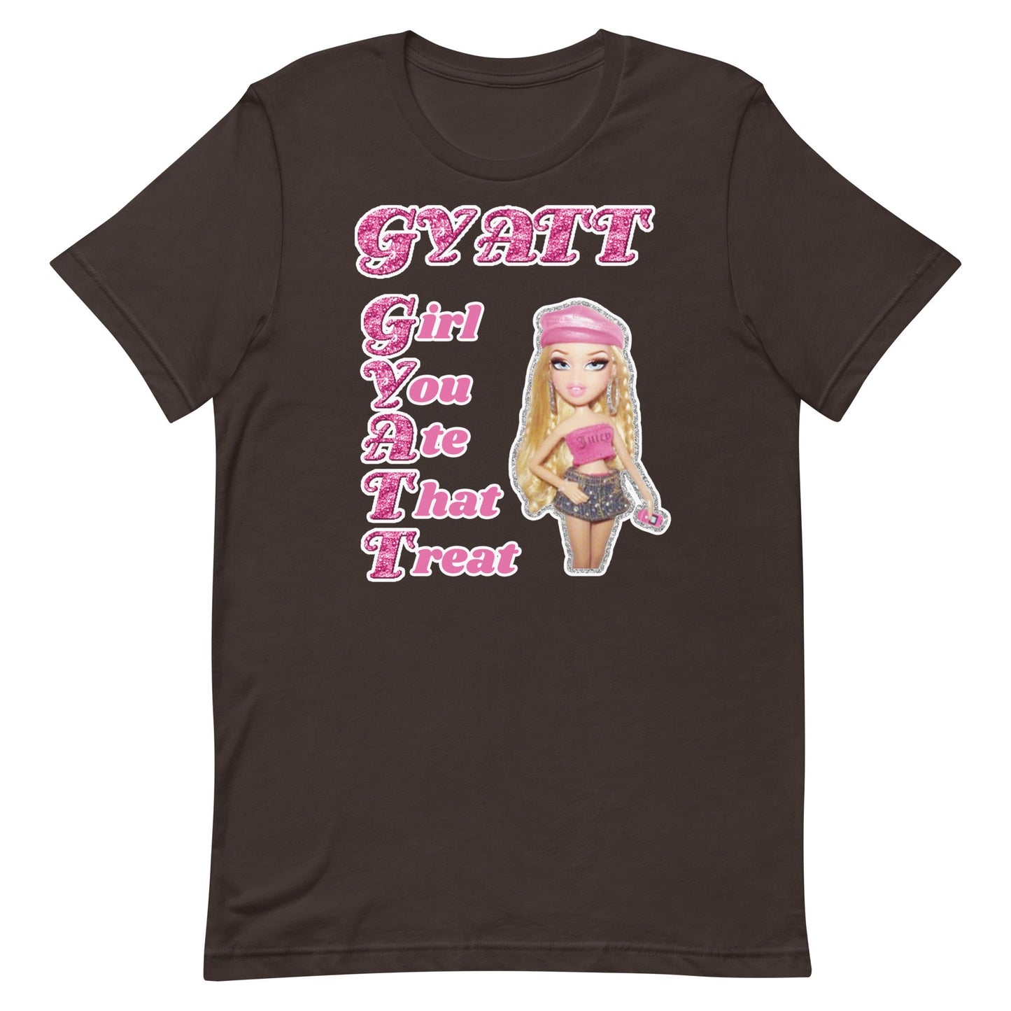 GYATT (Girl You Ate That Treat) Unisex t-shirt