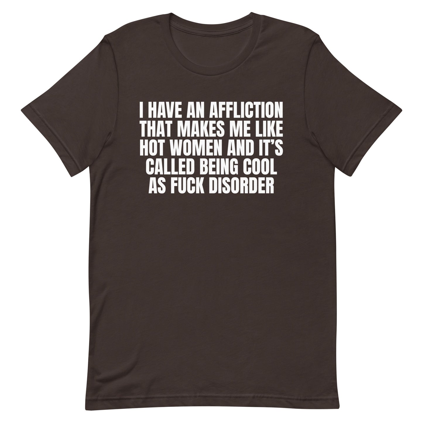 Cool As Fuck Disorder (Women Only) Unisex t-shirt