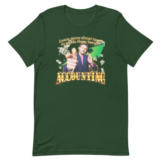 Accounting (Evade Taxes) Unisex t-shirt