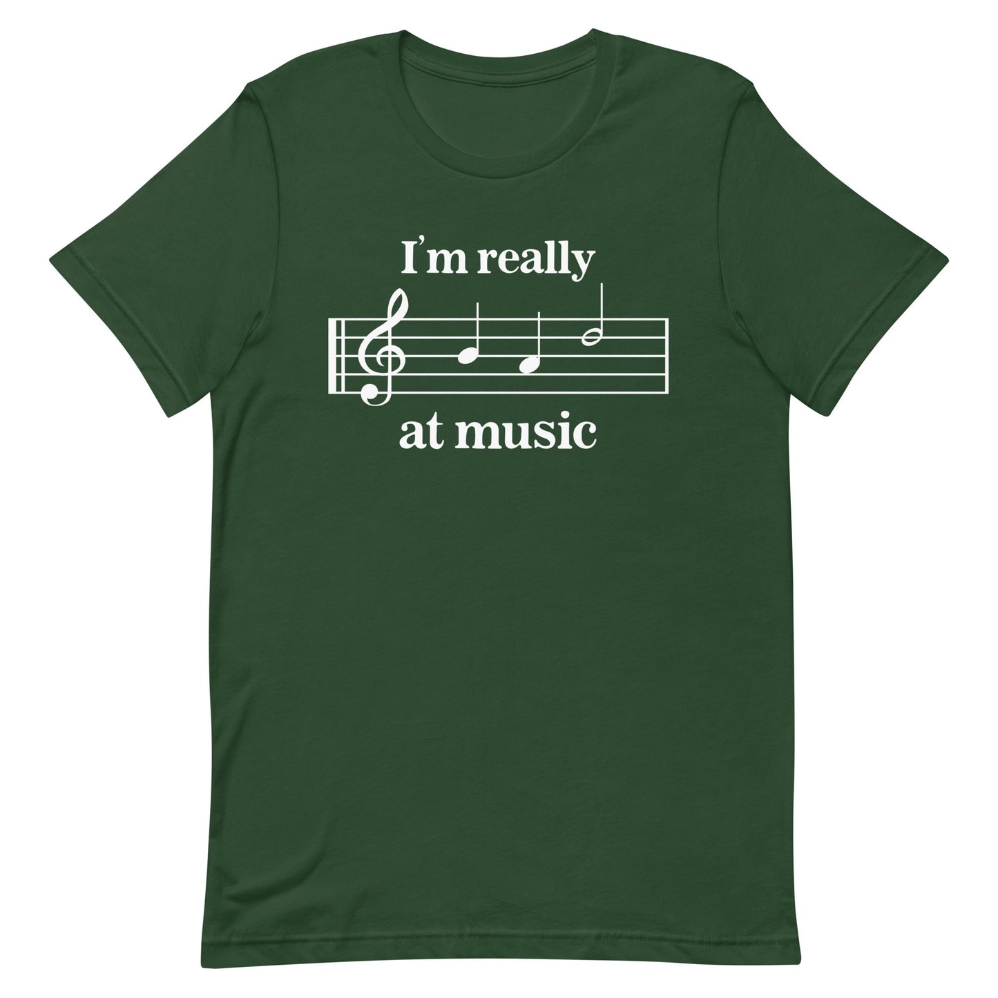 I'm Really Bad at Music Unisex t-shirt