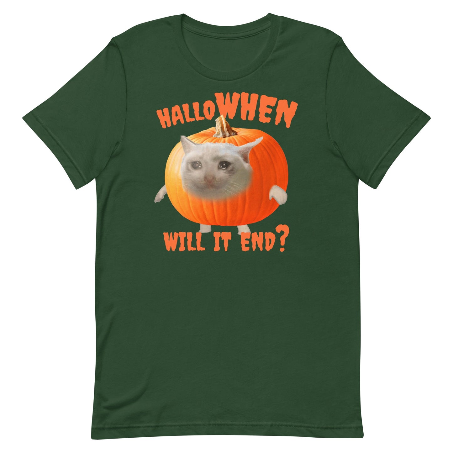 HalloWhen Will it End Unisex t-shirt