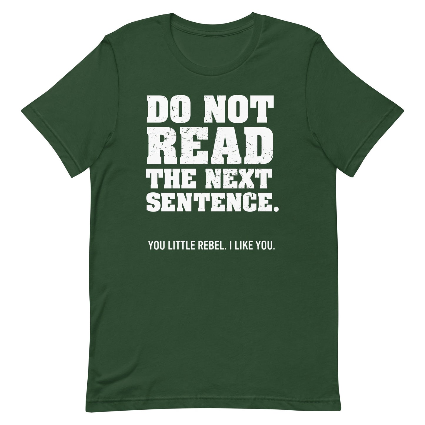 Do Not Read The Next Sentence. Men's Signature Tee