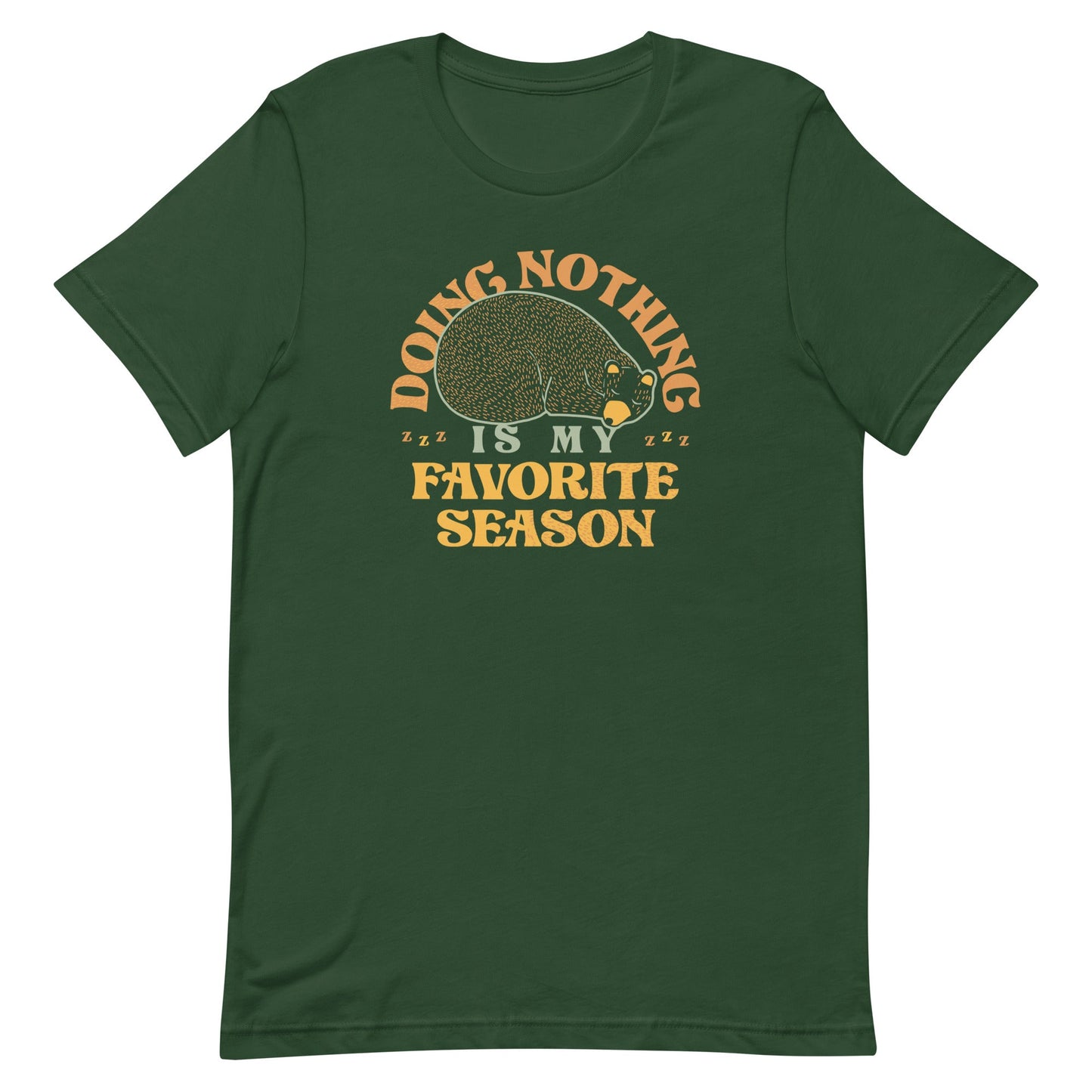 Doing Nothing Is My Favorite Season Men's Signature Tee