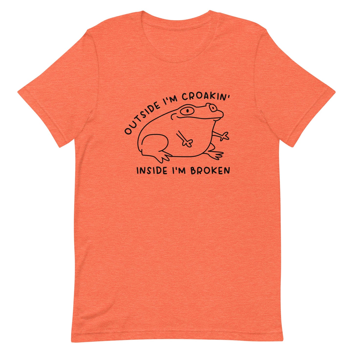 Outside I'm Croakin' Unisex t-shirt