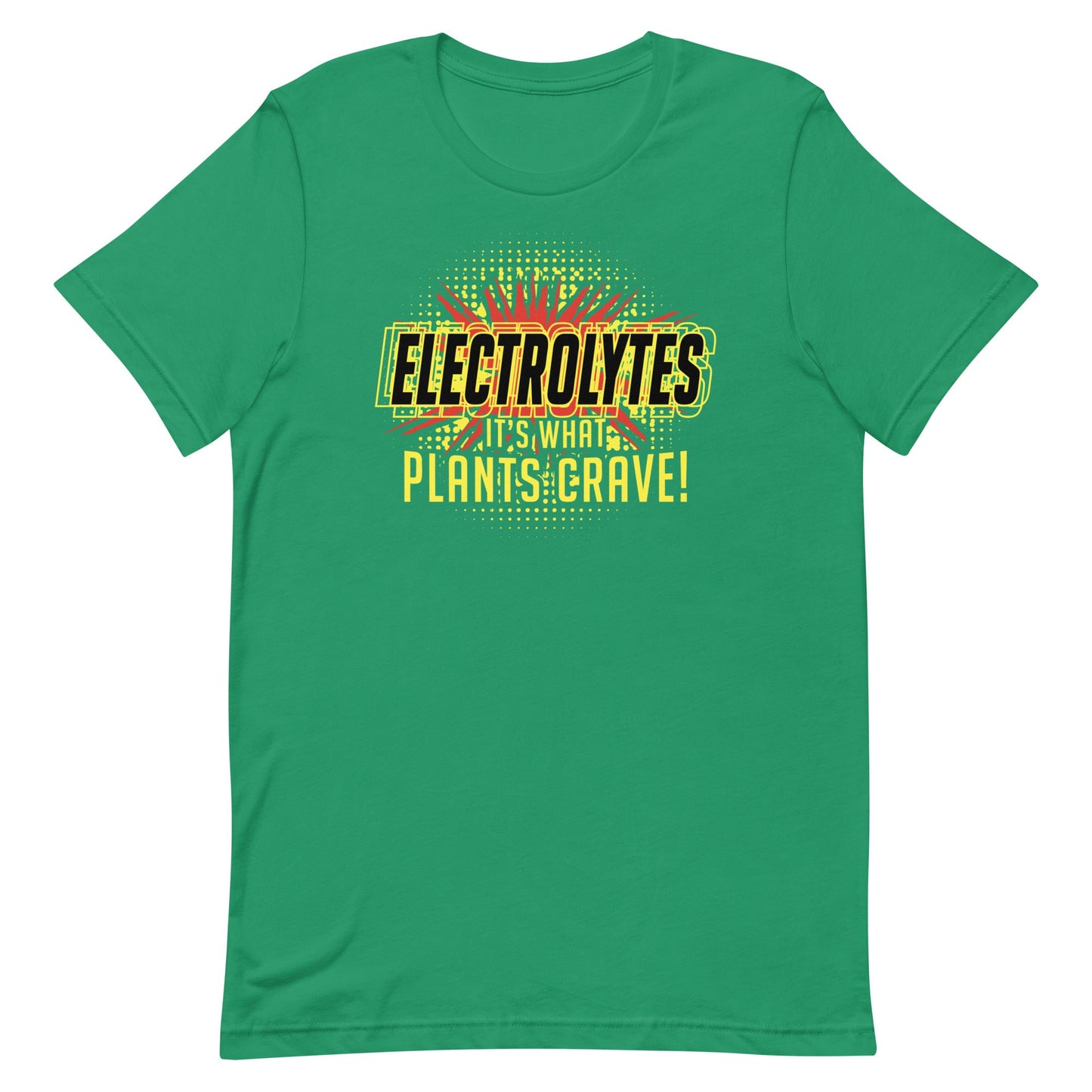Electrolytes, It's What Plants Crave! Men's Signature Tee