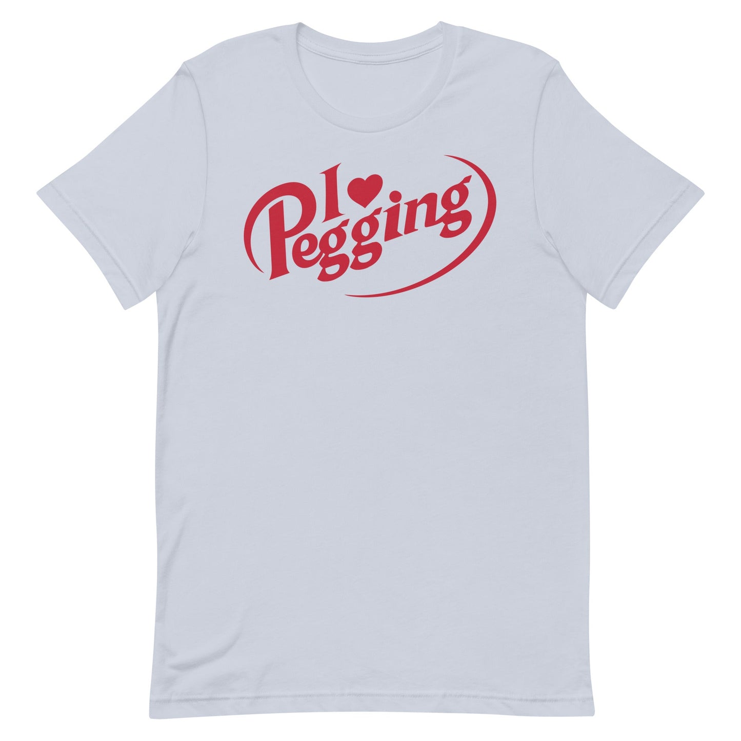 I <3 Pegging Unisex t-shirt