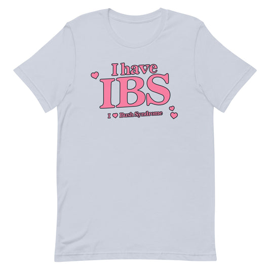 IBS (I Love Bush Syndrome) Unisex t-shirt