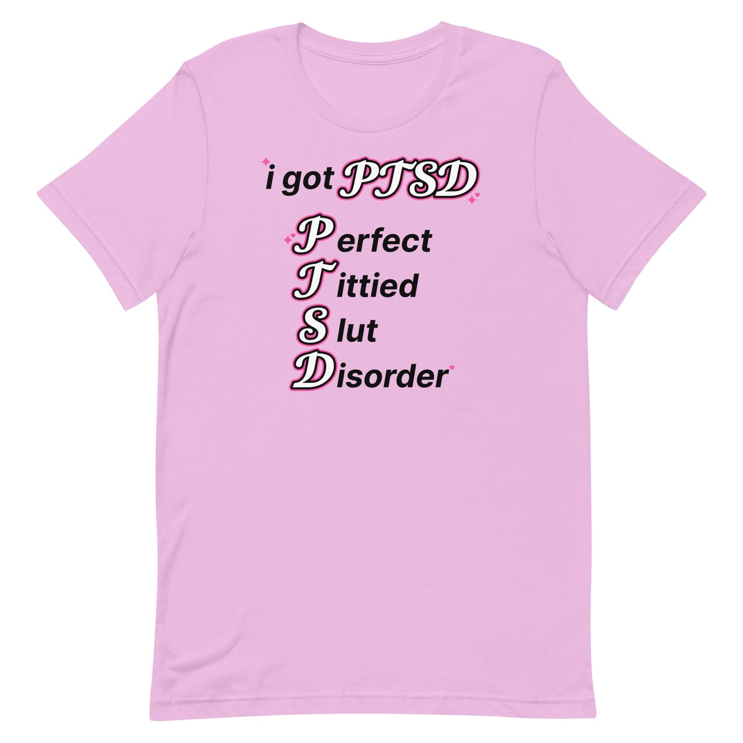 PTSD (Perfect Tittied Slut Disorder) Unisex t-shirt