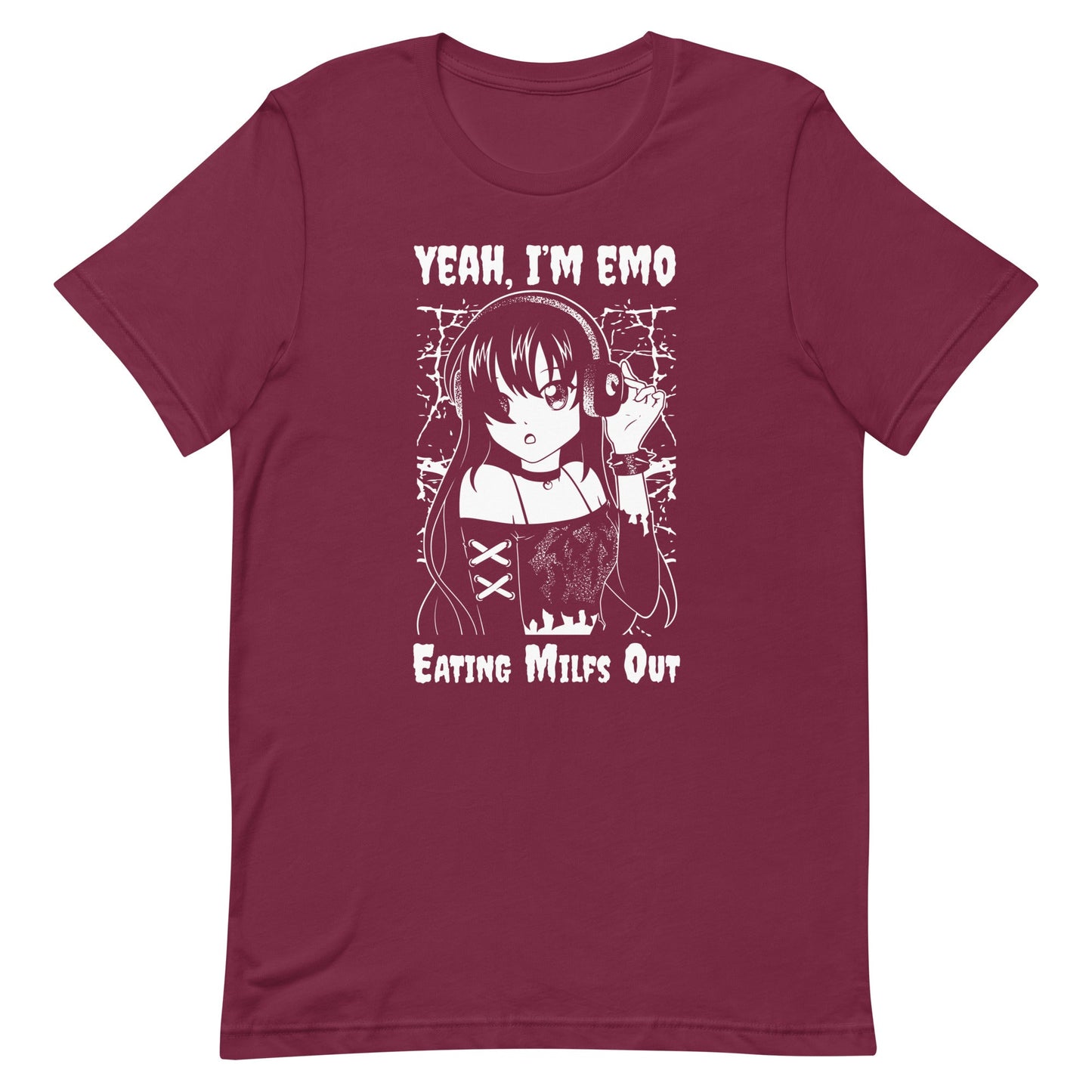 Yeah I'm EMO (Eating Milfs Out) Unisex t-shirt