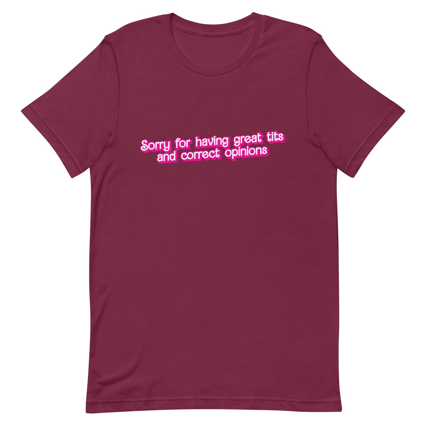 Great Tits and Correct Opinions (Pink Font) Unisex t-shirt