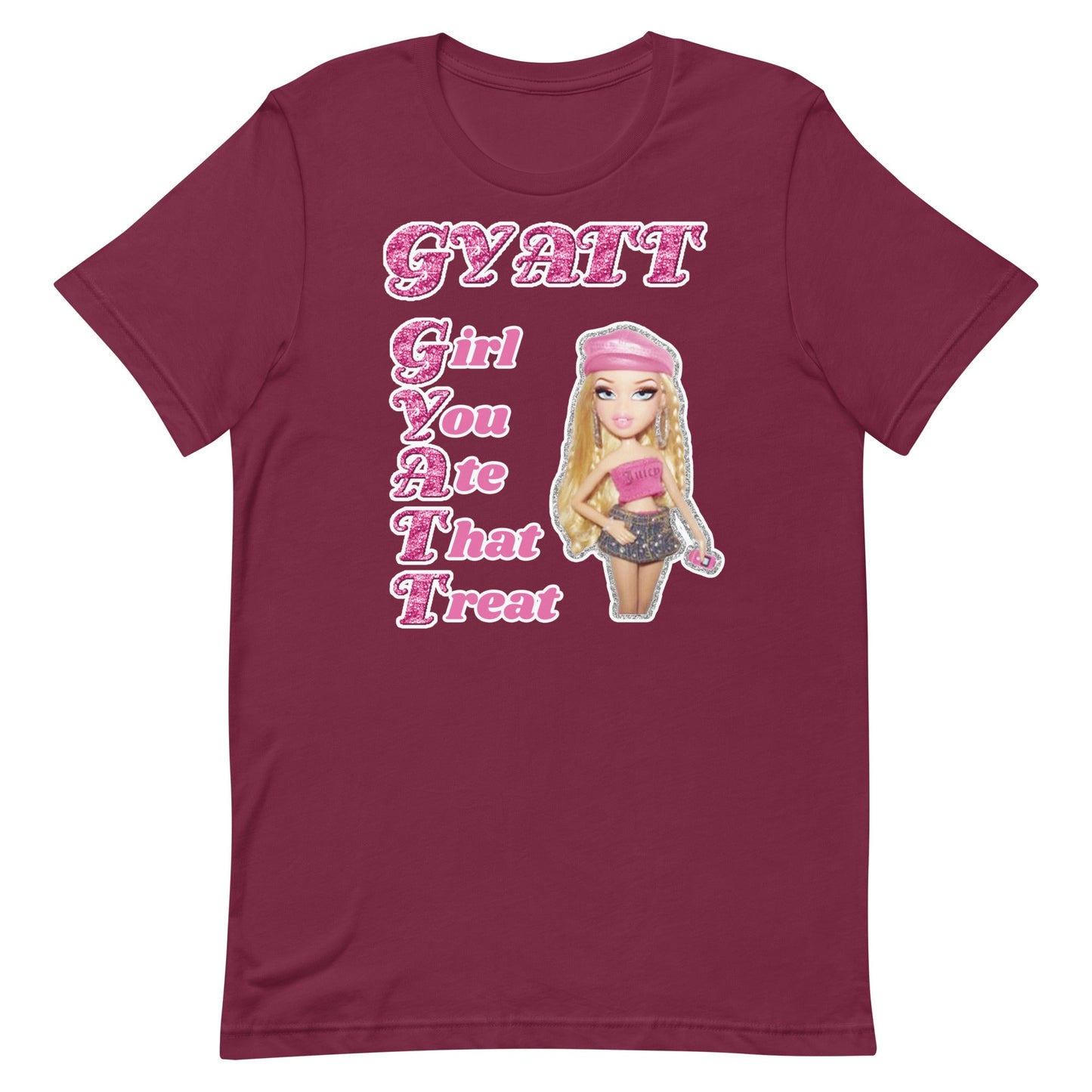 GYATT (Girl You Ate That Treat) Unisex t-shirt