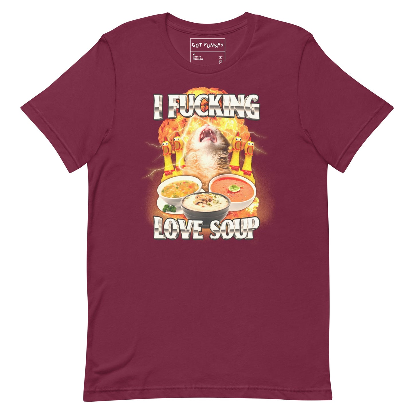 I Fucking Love Soup Unisex t-shirt