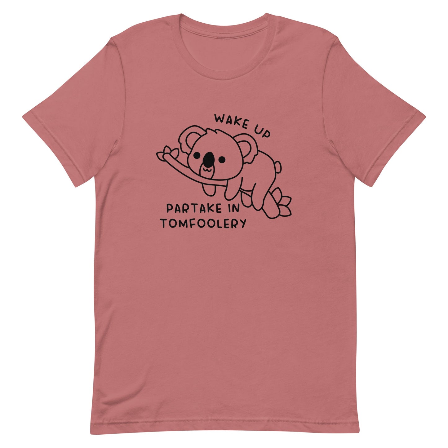 Partake in Tomfoolery Unisex t-shirt