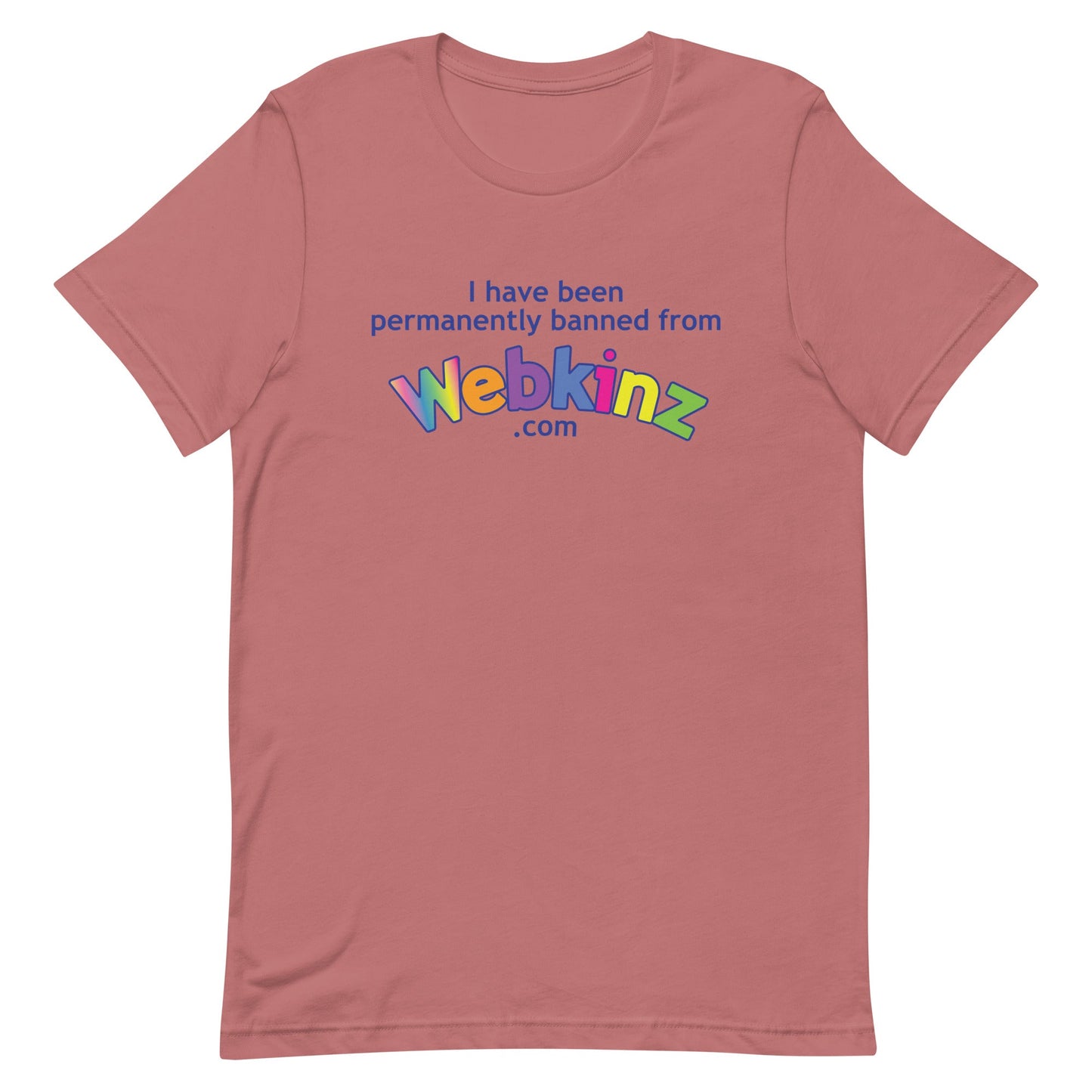 Banned from Webkinz.com Unisex t-shirt