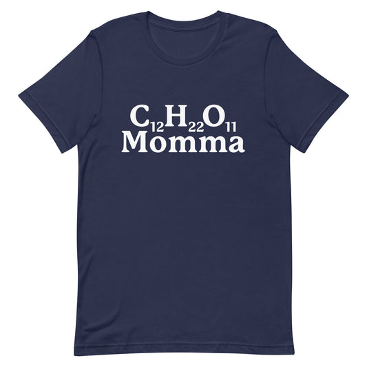 C12H22O11 Momma (Sugar Momma) Unisex t-shirt