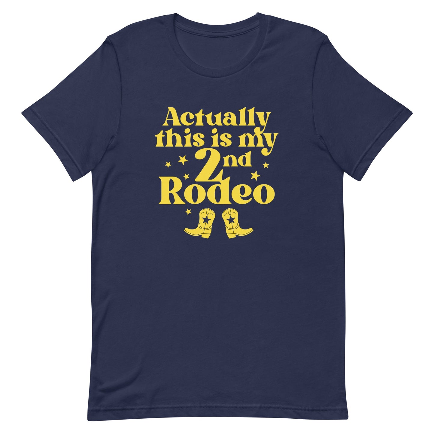 Actually This Is My 2nd Rodeo Men's Signature Tee