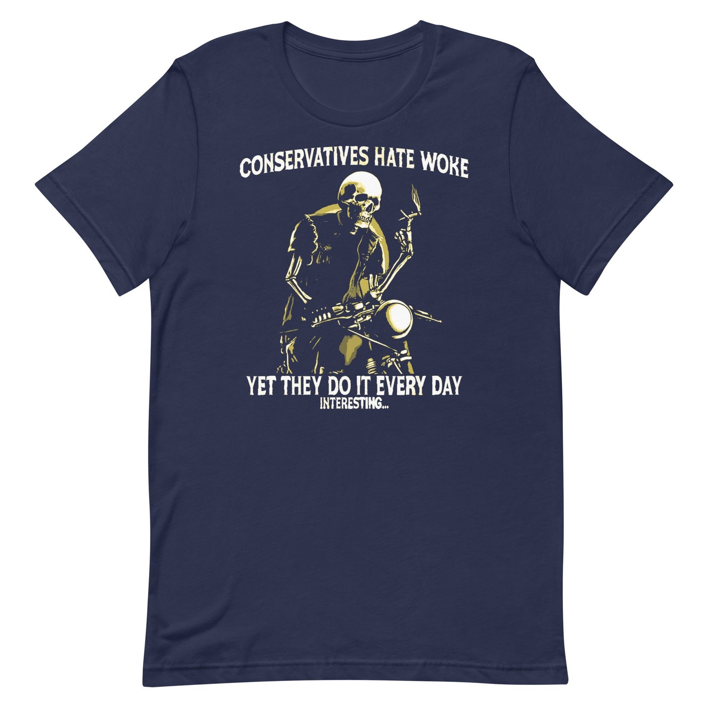 Conservatives Hate Woke Unisex t-shirt