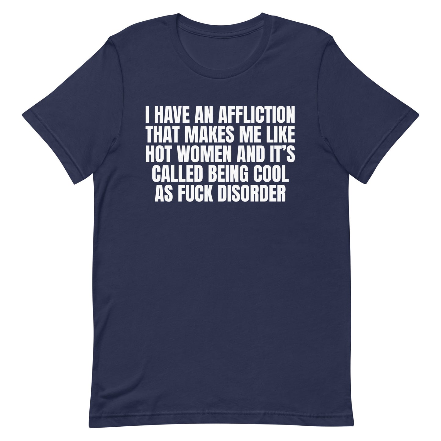 Cool As Fuck Disorder (Women Only) Unisex t-shirt